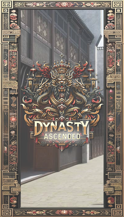 Dynasty Ascended